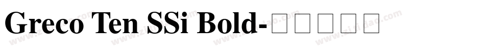 Greco Ten SSi Bold字体转换